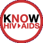 The KNOW is spreading. AIDs and HIV Awareness - Get in the KNOW is a campaign found at knowhivaids.org founded as an organization designed to help spread information about the HIV/AIDs virus and to encourage people to get tested so you can know you status and stop the spread of this deadly disease.