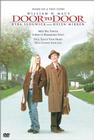 Door To Door - A heartwarming movie about a man with CP who strived to be the best salesman that he could be. Door To Door - A heartwarming movie about a man with CP who strived to be the best salesman that he could be.