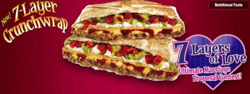 Seven Layer Crunch Wrap Supreme - The Delicious Seven Layer Crunch Wrap Supreme that has: 1. Hearty Beans 2. Warm Nacho Cheese Sauce 3. Zesty Red Sauce 4. Crispy Red Tortilla Strips 5. Cool Sour Cream 6. Chunky Guacamole 7. Fresh Tomatoes