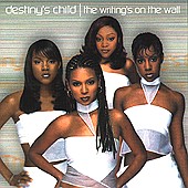 Destiny's Child - Destiny's Child - The Writings On The Wall