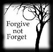 Can you easily forgive? - Forgive and forget?