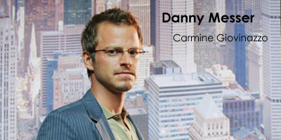 csi - Carmine Giovinazzo as Detective Danny Messer