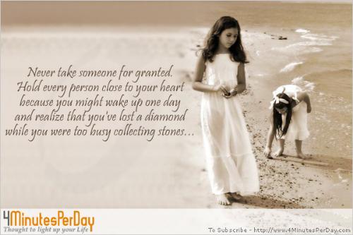 Never forget the person who loves u - Apply it in Practical life