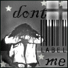 Dont label me - just a cool avatar