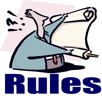 Rules are meant to be followed - Rules are meant to be followed and not to be broken.