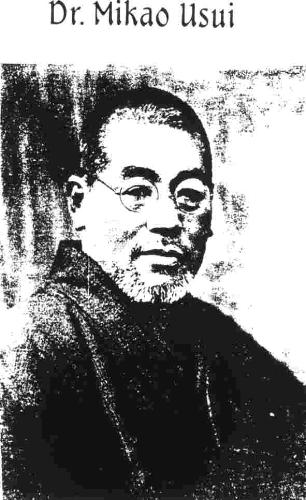 Usui - Dr. Usui started a Reiki organization in Japan soon after discovering Reiki. He was the first president of Reiki organization.