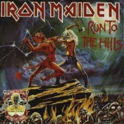 Run to the hills. - the single run to the hills by iron maiden.