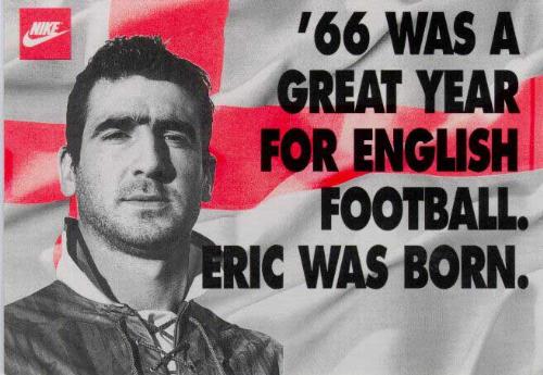 Eric Cantona - Eric Cantona in an advert for Nike. Cantona was born in the same year as England's World Cup triumph.