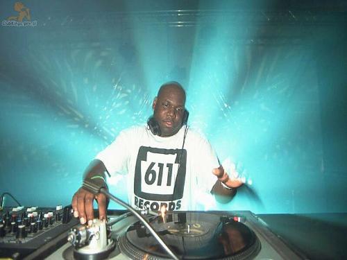 Carl Cox - Isn't that the old school of Carl Cox?! Yes, it is! Well, Carl is kind of genius so i won't say anything about him! Cheers, Carl!