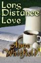 long distance love affair - It's very hard to get away from your love ones.