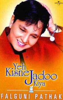 Poster of Falguni Pathak for Yeh Jisne Jadoo Kiya - Falguni Pathak is a Hindi singer and performing artist from India. Based in Mumbai (formerly known as Bombay), but with a strong affinity towards the traditional music of the Indian state of Gujarat, she has, since her professional debut in 1998, developed into a leading Indian pop personality sometimes called the 'Queen of Dandiya'.