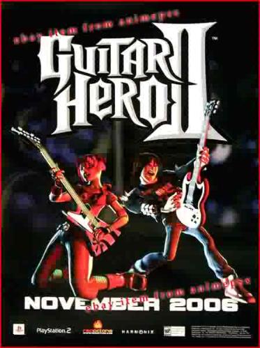 original poster - november 2006 release poster for the long awaited guitar hero 2