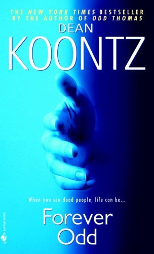 Forever Odd - Jacket cover art from the novel 'Forever Odd' by Dean Koontz.