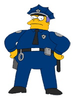 Chief Wiggum - this is the dumbiest police of all shows.