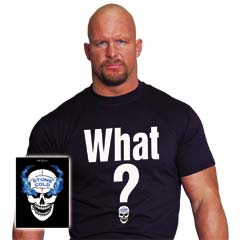 stsa biggest question 'WHAT' - stone cold steve austin