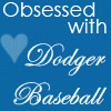 Dodgers - totally obseded with the dodgers