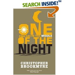 One Fine Day in the Middle of the Night - This is a very special book by Christopher Brookmyre, important for me, and not only for me, hope you like it :)