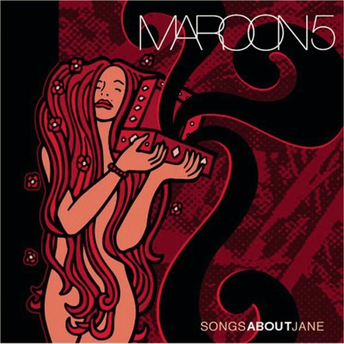 Maroon 5 - maroon 5 is the best