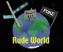 the world is full of rude people.. - rudeness is a measure of disrespect one can show towards another.