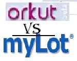 competition - ORKUT vs MYLOT