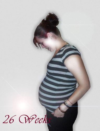 26 weeks - this was when i was 26 weeks pregnant with my daughter. she was born dec. 30th 2006!