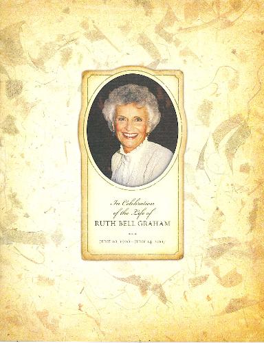 The Front of the Funeral Program for Ruth Graham - Ruth Graham was a beautiful woman inside and out. 