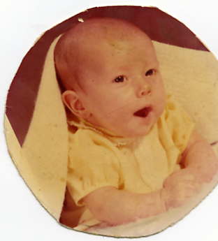 My baby picture - I think I was an adorable baby! ;)