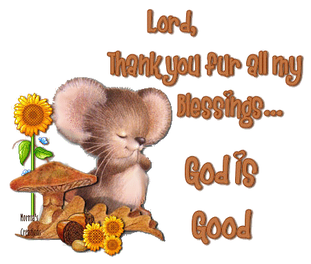 God is Good - In everything, we must thank God always.