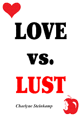 Love or Lust? - Love or lust?