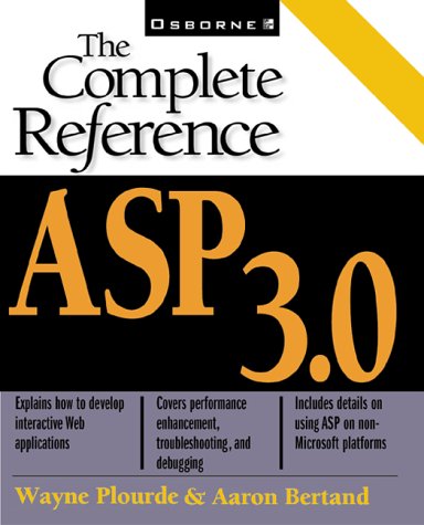 asp 3.0 complete reference - Osbourne ASP 3.0 Complete Reference