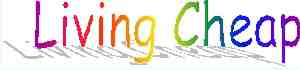 Cheap living is not always easy but fun to try. Ch - Cheap living is not always easy but fun to try. Cheap living