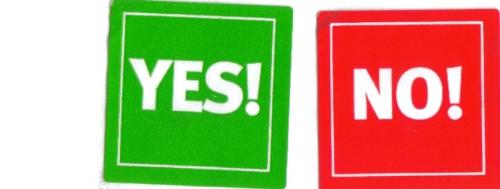 Yes Or No - Signs that say yes or no Yes Or No - Signs that say yes or no