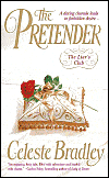 The Pretender by Celeste Bradley - I love what this cover represents, which is the timeless men of The Liar's Club.