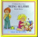 Selfish - Everybody is selfish