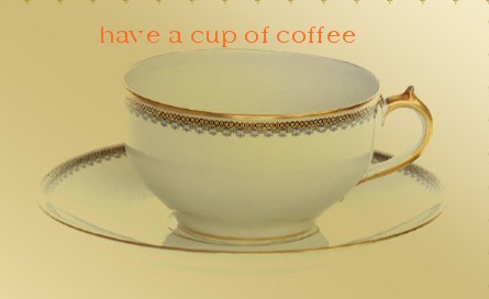 a cup of coffee - smell the sweet aroma of a good coffee.