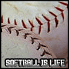 softball - softball is life