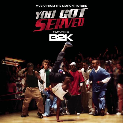 b2k - B2K, You got served.