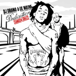 lil wayne - it's dedication bitches