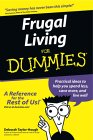 Frugal Living For Dummies - This looks quite the book, and that it would make a good read!