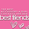 best friends - Jus a sayin