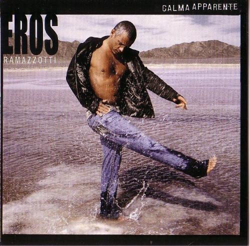 Eros Ramazzotti - Eros Ramazzotti - Calma Apparente-Eros_Ramazzotti -Calma Apparente
