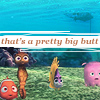 Pretty big butt - Finding Nemo