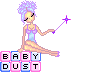 Baby Dust - I'm sprinkling Baby Dust for the women who need it. I send with it all my best wishes for good luck.