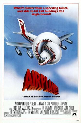 Airplane - Airplane - very funny movie. Classic!