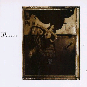 pixies - surfer rosa pixies