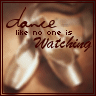 dance - My dance teacher had this quote in her classroom.  The avatar was not made by me.