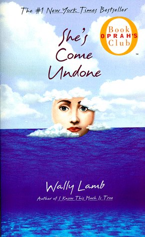 She's Come Undon - by Wally Lamb
