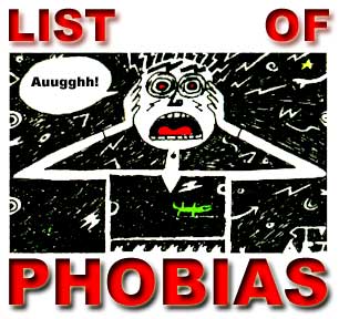 Phobias! - They&#039;re very common.