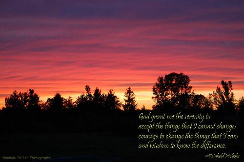Serenity Prayer - My daughter took this photo of a sunset and then embedded the Serenity Prayer for her father. He uses this one as his background on his personal computer. I have her permission to share this photo from her portfolio.