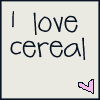 Cereal - Let's have some cereal!